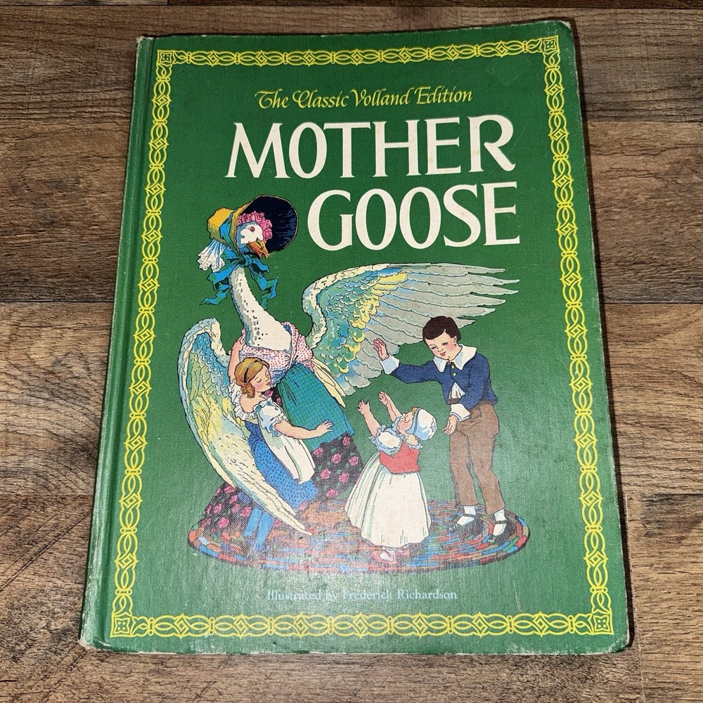 Volland Mother Goose Classic Volland Edition‎ Hardcover Illustrated Richardson